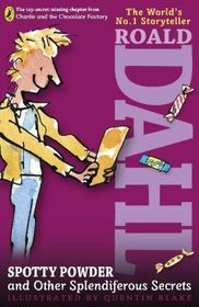 Spotty Powder and other Splendiferous Secrets