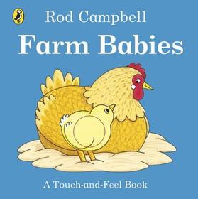 Farm Babies: A Touch-and-Feel Book