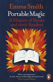 Portable Magic: A History of Books and their Readers Portable Magic: A History of Books and their Readers