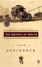 The Grapes of Wrath: John Steinbeck Centennial Edition (1902-2002)