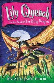Lily Quench 7 the Search for King Dragon