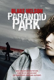 Paranoid Park Paranoid Park