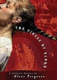 The Circle of Blood: A Forensic Mystery
