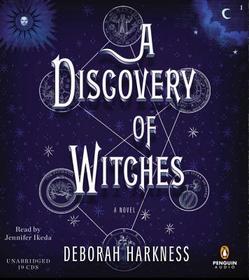 A Discovery of Witches: A Novel