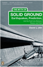 The Myth of Solid Ground: Earthquakes, Prediction, and the Fault Line Between Reason and Faith