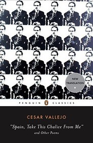 Spain, Take This Chalice from Me and Other Poems: Parallel Text Edition