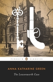 The Leavenworth Case The Leavenworth Case