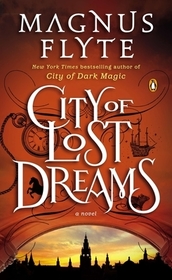 City of Lost Dreams: A Novel