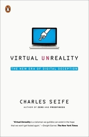 Virtual Unreality: The New Era of Digital Deception