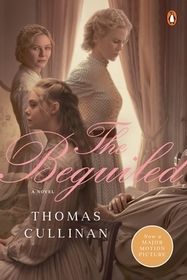 The Beguiled (Movie Tie-In): A Novel (Movie Tie-In)