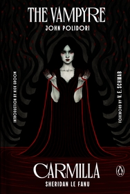 The Vampyre and Carmilla: Penguin Speculative Fiction Special