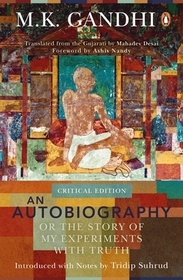 Autobiography or The Story of My Experiments with Truth
