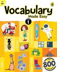 Vocabulary Made Easy Level 1: Fun, Interactive English Vocab Builder, Activity & Practice Book with Pictures for Kids 4+, Collection of 800+ Everyday