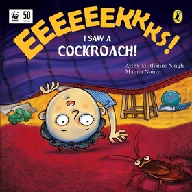 Eeks! I Saw a Cockroach! Eeks! I Saw a Cockroach!