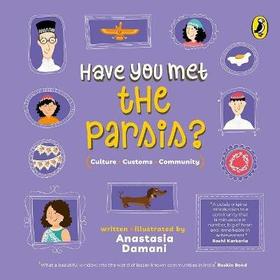 Have You Met the Parsis? (Have You Met series)