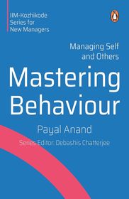 Mastering Behaviour: Managing Self and Others