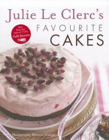 Julie Le Clerc's Favourite Cakes