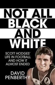 Not All Black and White: Scott Hodges' Life in Football and How It Almost Ended