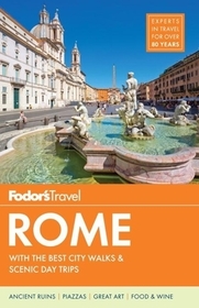 Fodor's Rome: With the Best City Walks & Scenic Day Trips
