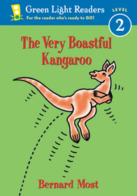 The Very Boastful Kangaroo: The Very Boastful Kangaroo