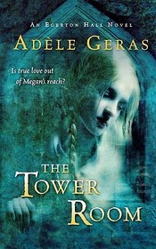 The Tower Room: The Egerton Hall Novels, Volume One