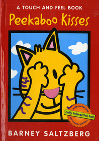 Peekaboo Kisses: A Touch and Feel Book