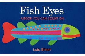 Fish Eyes: A Book You Can Count on