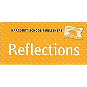 Harcourt School Publishers Reflections California: Teacher Resource Package Grade 1