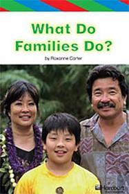 Storytown: Ell Reader Teacher's Guide Grade K What Do Families Do?