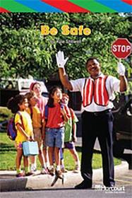 Storytown: Ell Reader Teacher's Guide Grade K Be Safe