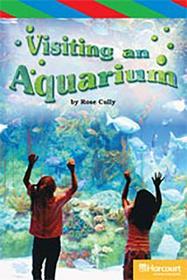 Storytown: Ell Reader Teacher's Guide Grade 5 Visiting the Aquarium