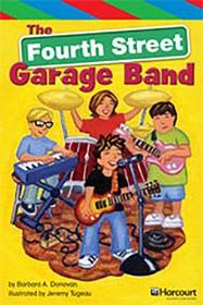 Storytown: Ell Reader Teacher's Guide Grade 6 4th Street Garage Band