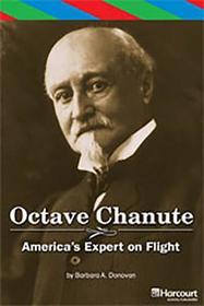 Storytown: Ell Reader Teacher's Guide Grade 6 Octave Chnute America's Expert on Flight