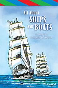 Storytown: Ell Reader Teacher's Guide Grade 6 All about Ships and Boats