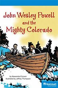 Storytown: On Level Reader Teacher's Guide Grade 4 John Wesley Powell and the Mighty Colorado
