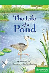 Storytown: Above Level Reader Teacher's Guide Grade 3 the Life of a Pond