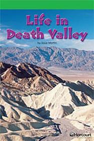 Storytown: Above Level Reader Teacher's Guide Grade 4 Life in Death Valley