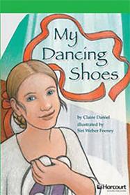 Storytown: Above Level Reader Teacher's Guide Grade 5 My Dancing Shoes