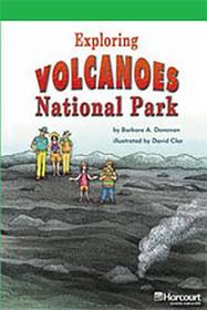 Storytown: Above Level Reader Teacher's Guide Grade 5 Exploring Volcanoes National Park