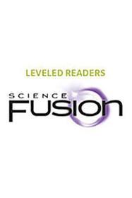 Sciencefusion Leveled Readers: On-Level Reader Teacher Guide Collection Grade 3
