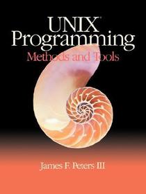 UNIX Programming Methods and Tools