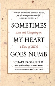 Sometimes My Heart Goes Numb: Love And Caregiving in a Time of AIDS