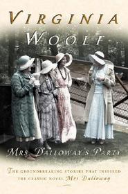 Mrs. Dalloway's Party, a Short Story Sequence: The Virginia Woolf Library Authorized Edition