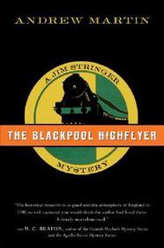The Blackpool Highflyer: A Jim Stringer Mystery