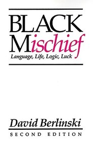Black Mischief: Language, Life, Logic, Luck - Second Edition
