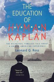 The Education of H*y*m*a*n K*a*p*l*a*n