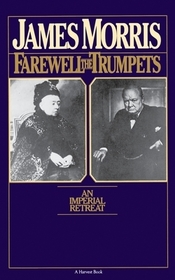Farewell the Trumpets: An Imperial Retreat