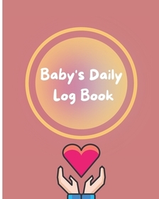 Baby's Daily Log Book