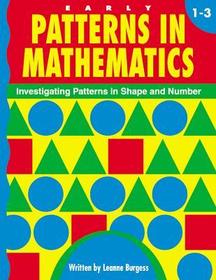 Patterns in Mathematics 1-3: Investigating Patterns in Shape & Number