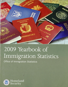 Yearbook Of Immigration Statistics: 2009
